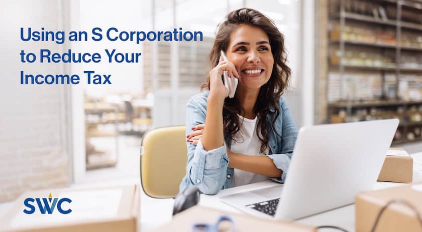 Photo for Using an S Corporation to Reduce Your Income Tax